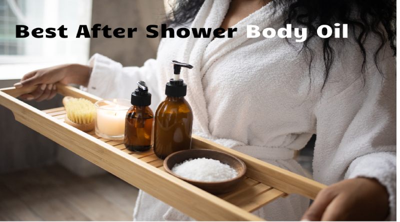 Best After Shower Body Oil