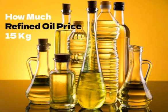 How Much Refined Oil Price 15kg