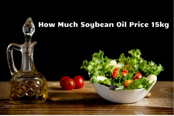 How Much Soybean Oil Price 15kg
