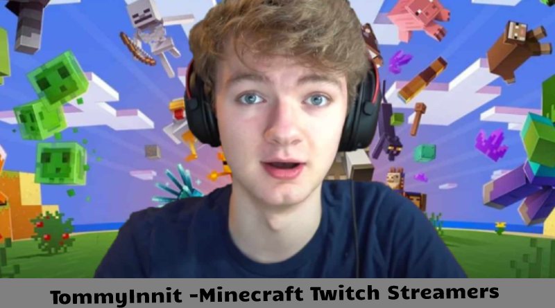 TommyInnit -Minecraft Twitch Streamers