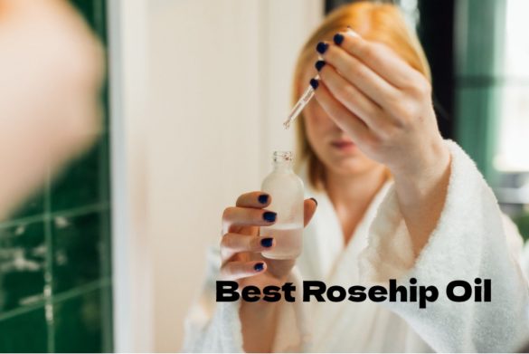 best rosehip oil 